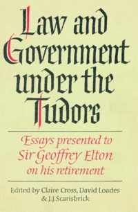 Law and Government under the Tudors