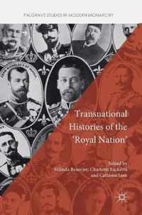 Transnational Histories of the 'Royal Nation'