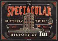 Spectacular and Utterly True History of Tui