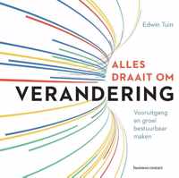 Alles draait om verandering