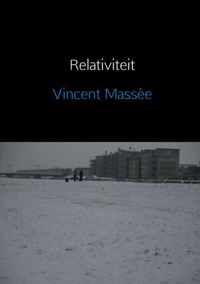 Relativiteit - Vincent Massée - Paperback (9789402130997)