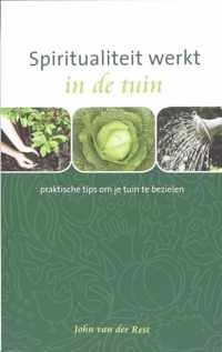 Spiritualiteit werkt in de tuin