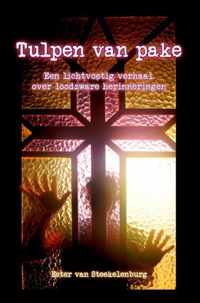 Tulpen van pake - Ester van Steekelenburg - Paperback (9789464057973)