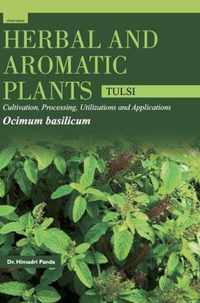 HERBAL AND AROMATIC PLANTS - Ocimum basilicum (TULSI)