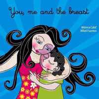 You, Me and the Breast