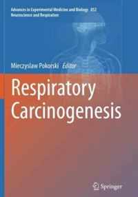 Respiratory Carcinogenesis