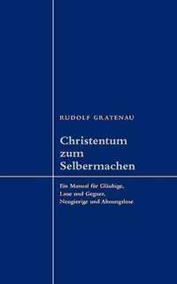 Christentum zum Selbermachen