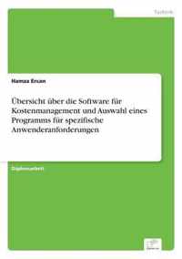 UEbersicht uber die Software fur Kostenmanagement und Auswahl eines Programms fur spezifische Anwenderanforderungen