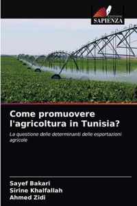 Come promuovere l'agricoltura in Tunisia?