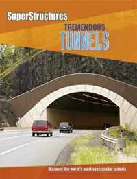 Tremendous Tunnels