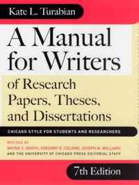 A Manual for Writers of Research Papers, Theses and Dissertations