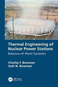 Thermal Engineering of Nuclear Power Stations