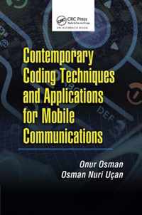 Contemporary Coding Techniques and Applications for Mobile Communications