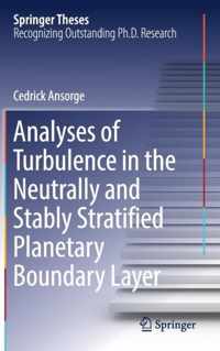 Analyses of Turbulence in the Neutrally and Stably Stratified Planetary Boundary Layer