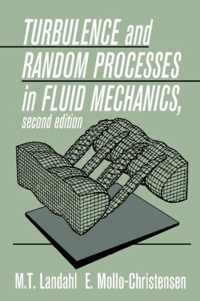 Turbulence and Random Processes in Fluid Mechanics