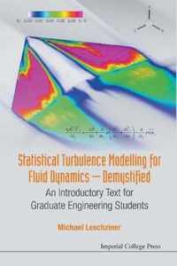 Statistical Turbulence Modelling For Fluid Dynamics - Demystified