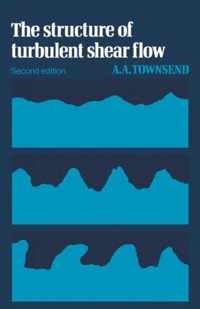 Structure Of Turbulent Shear Flow