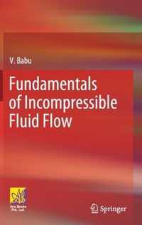 Fundamentals of Incompressible Fluid Flow