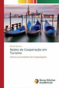 Redes de Cooperacao em Turismo