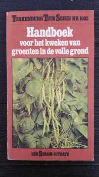 Handboek kweken van groente in volle grond - Turkenburg Tuin Serie