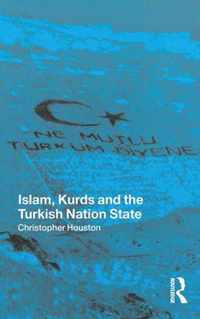 Islam, Kurds and the Turkish Nation State