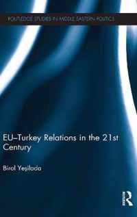 EU-Turkey Relations in the 21st Century