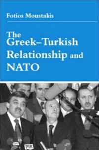 The Greek-Turkish Relationship and NATO