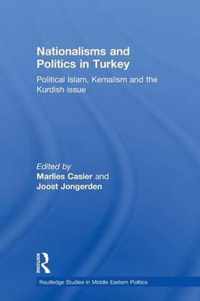 Nationalisms and Politics in Turkey