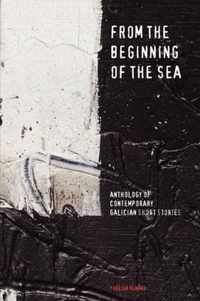 From the Beginning of the Sea, Anthology of Contemporary Galician Short Stories