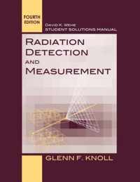 Student Solutions Manual to accompany Radiation Detection and Measurement, 4e