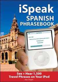 iSpeak Spanish Phrasebook (MP3 CD + Guide)