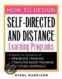 How to Design Self-Directed and Distance Learning Programs