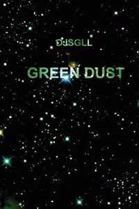 Green Dust