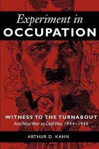 Experiment in Occupation: Witness to the Turnabout