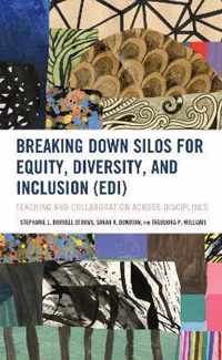 Breaking Down Silos for Equity, Diversity, and Inclusion (EDI)