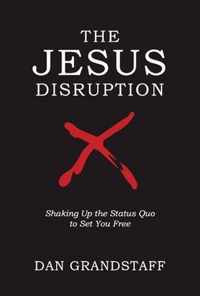 The Jesus Disruption