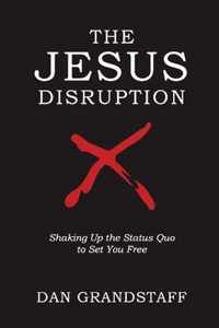 The Jesus Disruption