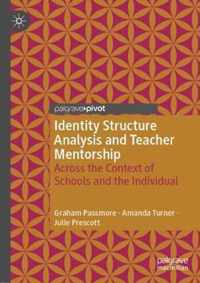 Identity Structure Analysis and Teacher Mentorship