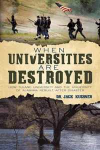 When Universities are Destroyed