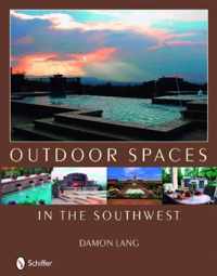 Outdoor Spaces in the Southwest