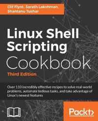 Linux Shell Scripting Cookbook - Third Edition