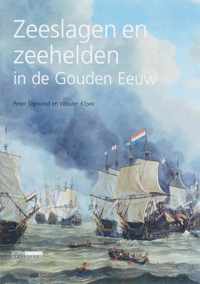 Zeeslagen En Zeehelden In De Gouden Eeuw