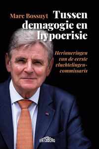 Tussen demagogie en hypocrisie - Marc Bossuyt - Hardcover (9789464369243)