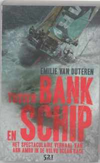 Tussen Bank En Schip