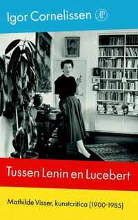 Tussen Lenin en Lucebert