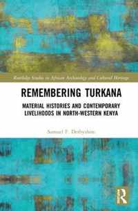 Remembering Turkana