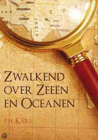 Zwalkend over zeeen en oceanen