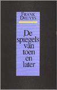 Spiegels Van Toen En Later