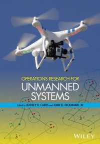 Operations Research for Unmanned Systems