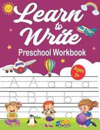 Learn To Write Preschool Workbook